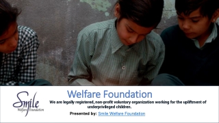 Empowering Underprivileged Kids: Smile Welfare Foundation's Scholarship Program