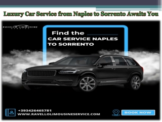 Luxury Car Service from Naples to Sorrento Awaits You