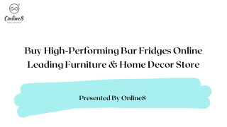 Buy High-Performing Bar Fridges Online| Leading Furniture & Home Decor Store