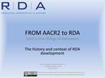 FROM AACR2 to RDA