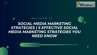 5 Effective Social Media Marketing Strategies You Need Know 09 (1)