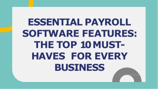 Top 10 Payroll Software Features Every Business Needs