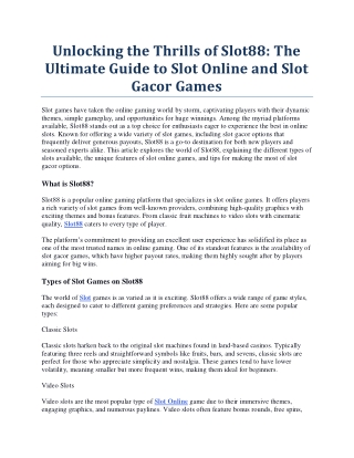 Unlocking the Thrills of Slot88