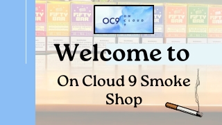 Shop Vape Juice & e-Juice Flavors - On Cloud 9 Smoke Shop