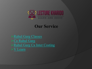 Rahul Garg Classes | Best Faculty | Study and grow