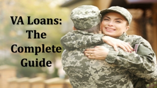 VA Loans: The Complete Guide