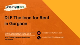 Elevate Your Lifestyle: Rent at DLF The Icon in Gurgaon with Property4Sure