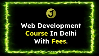Web Development Course In Delhi With Fees.