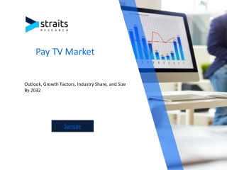 Pay TV Market Expansion Strategies: Unlocking New Growth Avenues