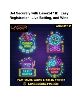 Bet Securely with Laser247 ID_ Easy Registration, Live Betting, and Wins