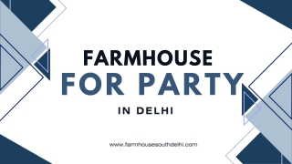 Unforgettable Celebrations: Farmhouse for Party in Delhi with Farmhouse South