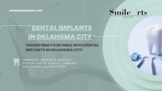 Expert Dental Implants in Oklahoma City – Restore Your Smile with SmileArts