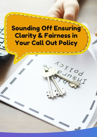 Sounding Off Ensuring Clarity & Fairness in Your Call Out Policy