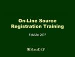 On-Line Source Registration Training