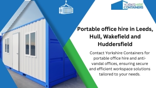 Portable office hire in Leeds, Hull, Wakefield and Huddersfield