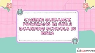 Career Guidance Programs in Girls Boarding Schools in India