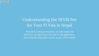 A Complete Guide to the SEVIS Fee for F1 Visa Applicants in Nepal.