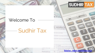 Sudhir Tax