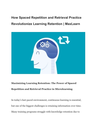 How Spaced Repetition and Retrieval Practice Revolutionize Learning Retention _ MaxLearn
