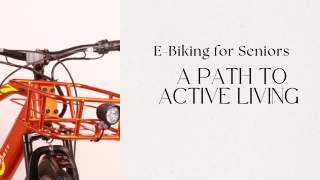 E-Biking for Seniors: A Path to Active Living