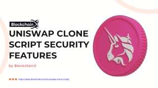 UnIswap Clone scrIpt SecurIty Features by BlockchainX