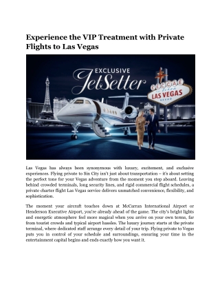 Experience the VIP Treatment with Private Flights to Las Vegas