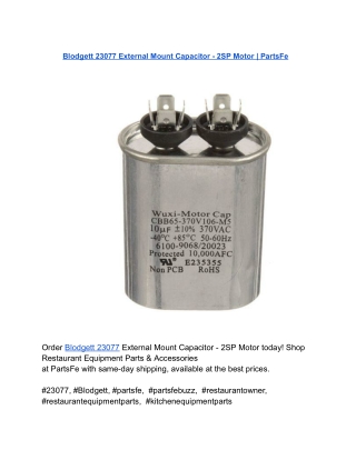 Blodgett 23077 External Mount Capacitor - 2SP Motor _ PartsFe