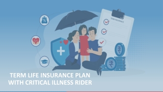 Term Life Insurance Plan with Critical Illness Rider