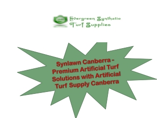 Synlawn Canberra - Premium Artificial Turf Solutions with Artificial Turf Supply Canberra