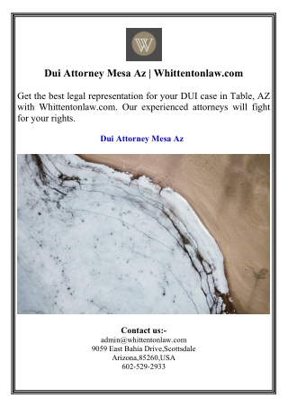 Dui Attorney Mesa Az  Whittentonlaw.com