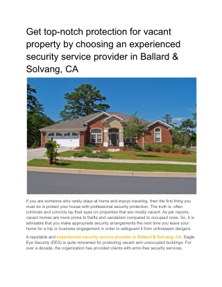 Get top-notch protection for vacant property by choosing an experienced security service provider in Ballard & Solvang,