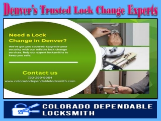 Denver’s Trusted Lock Change Experts