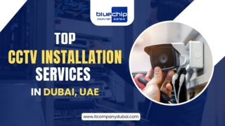 Top CCTV Installation Services in Dubai, UAE