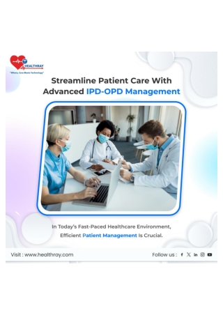 Streamline Patient Care with Advanced IPD-OPD Management - Healthray