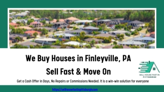We Buy Houses Finleyville PA – Quick Home Selling Solution!