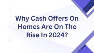 Why Cash Offers On Homes Are On The Rise In 2024?