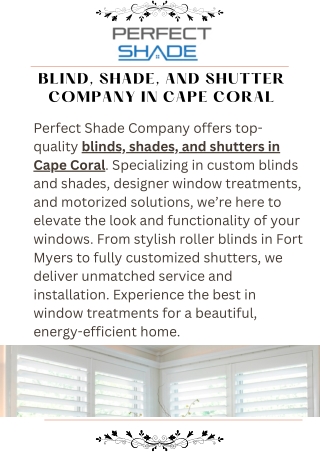 Blind, Shade, and Shutter Company in Cape Coral  Perfect Shade Experts