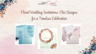 Floral Wedding Invitations Chic Designs for a Timeless Celebration