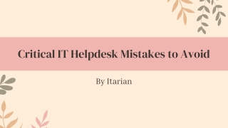 8 Critical IT Helpdesk Mistakes to Avoid