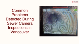 Common Problems Detected During Sewer Camera Inspections in Vancouver