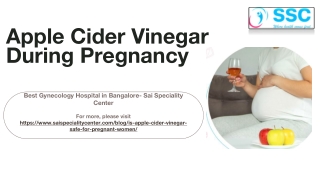 Apple Cider Vinegar During Pregnancy - Sai Speciality Center