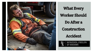 What Every Worker Should Do After a Construction Accident