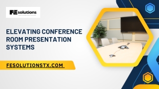 Elevating Conference Room Presentation Systems