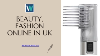 Beauty, Fashion Online in UK - idealworld.tv