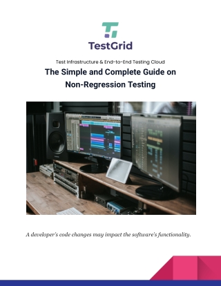 The Simple and Complete Guide on Non-Regression Testing
