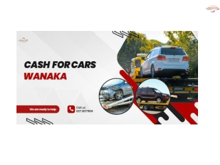 Wanaka Car Wrecking Services – Instant Cash for Your Vehicle