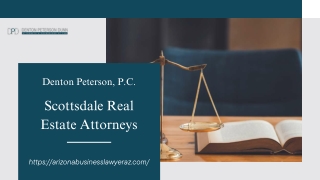 Scottsdale Real Estate Attorneys | Denton Peterson, P.C.