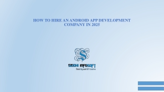 How to Hire an Android App Development Company in 2025