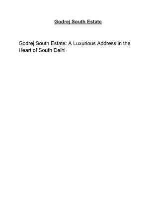 Godrej South Estate in Okhla Phase - 1, South Delhi | Buy 3 & 4 BHK Luxury Apart