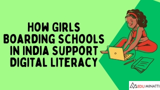 How Girls Boarding Schools in India Support Digital Literacy